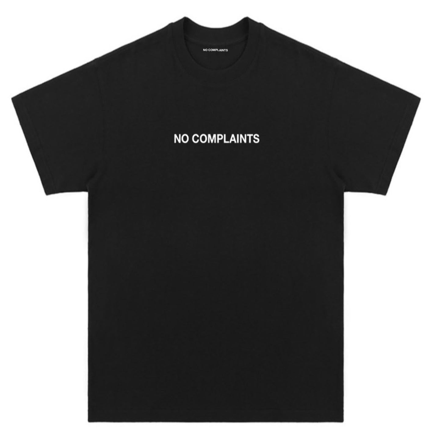 No Complaints "HARD TIMES DONT LAST."